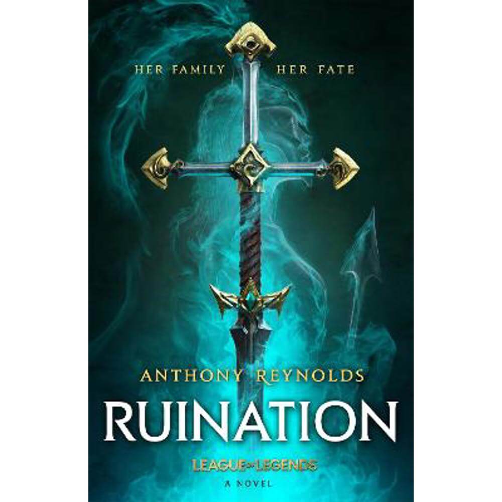 Ruination: A League of Legends Novel (Paperback) - Anthony Reynolds